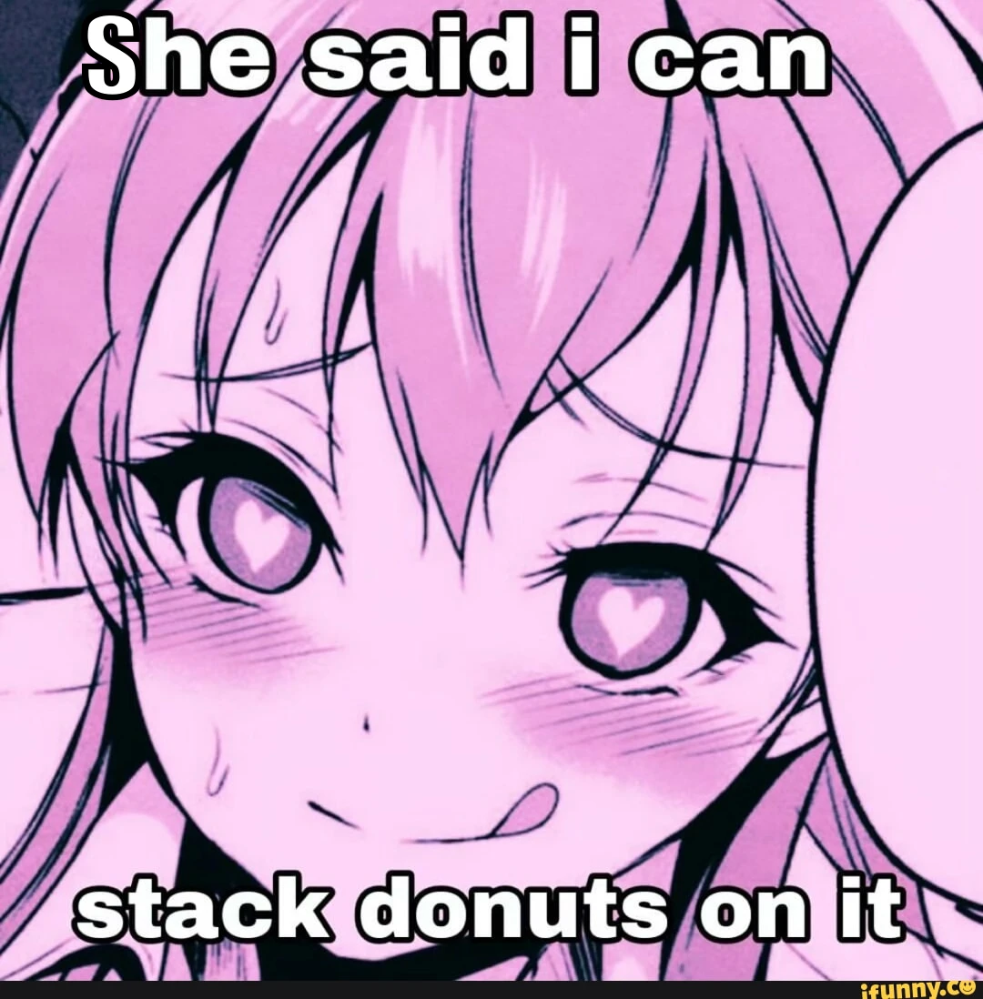 She said I can stack donuts on it